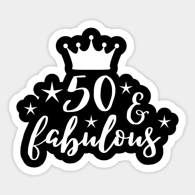 50 and fabulous birthday design Sticker by colorbyte